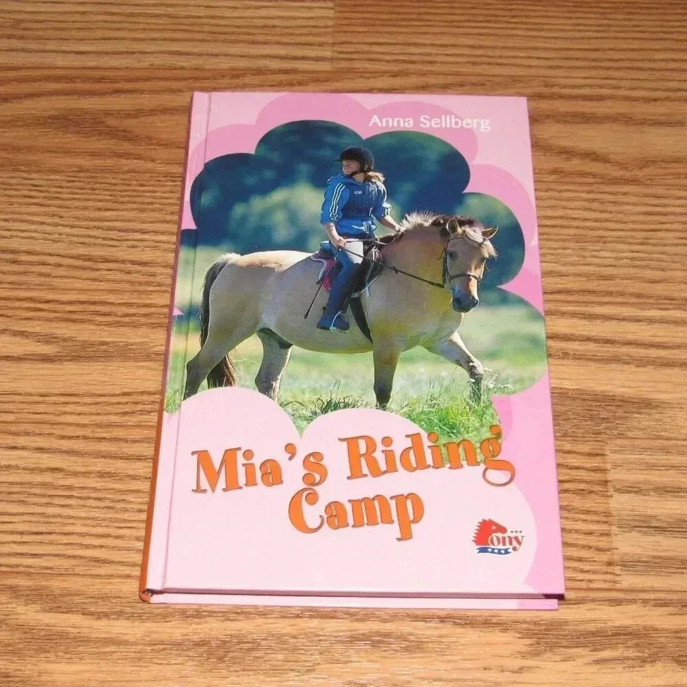 “MIA’S RIDING CAMP” Pony Club Hardcover Kids Book by Anna Sellberg